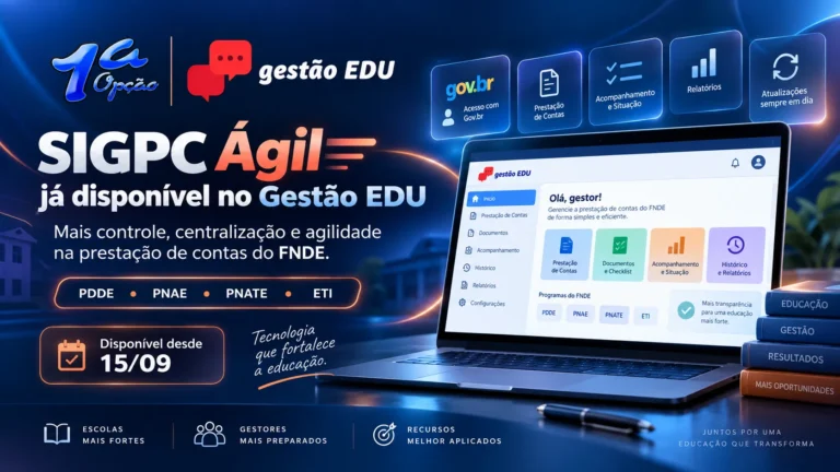 SIGPC Ágil disponível no Gestão EDU para acompanhamento de prestação de contas do FNDE